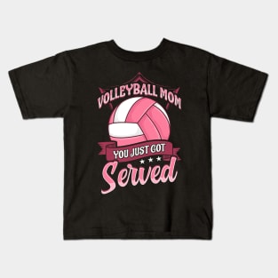 Cute Volleyball Mom You Just Got Served Pun Kids T-Shirt